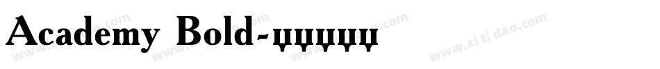 Academy Bold字体转换